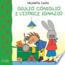 Giulio Coniglio e l'istrice Ignazio
