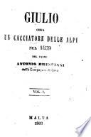 Giulio, ossia Un cacciatore delle Alpi nel 1859
