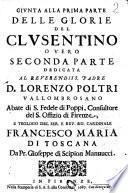 Giunta alla prima parte delle glorie del Clusentino o vero seconda parte dedicata al reverendiss. padre d. Lorenzo Poltri ... Da pr. Gioseppe di Scipion Mannucci