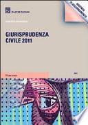 Giurisprudenza civile 2011. Addenda di aggiornamento.