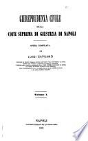 Giurisprudenza civile della corte suprema di giustizia di Napoli