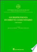 Giurisprudenza di diritto comunitario. Casi scelti