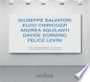 GIUSEPPE SALVATORI - ELVIO CHIRICOZZI - ANDREA AQUILANTI - DAVIDE DORMINO - FELICE LEVINI
