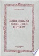 Giuseppe Sebregondi (podestà di Milano dal 1856 al 1859) in undici lettere di Stendhal