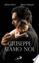 Giuseppe siamo noi