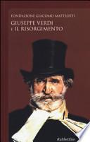 Giuseppe Verdi e il Risorgimento
