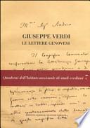 Giuseppe Verdi. Le lettere genovesi. Con DVD