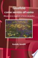 Giustizia come servizio all'uomo