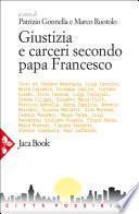 Giustizia e carceri secondo papa Francesco