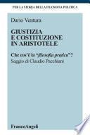 Giustizia e costituzione in Aristotele. Che cos'è la filosofia pratica?
