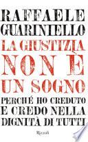 Giustizia non è un sogno (La)
