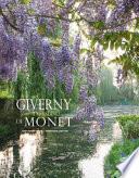 Giverny. Il giardino di Monet. Ediz. illustrata