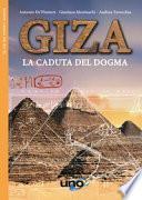 Giza. La caduta del dogma