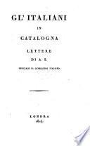 Gl'Italiani in Catalogna, lettere di A. L.
