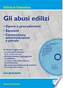 Gli abusi edilizi. Con CD-ROM
