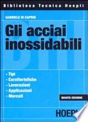 Gli acciai inossidabili