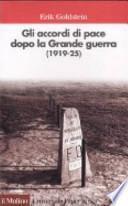 Gli accordi di pace dopo la Grande guerra (1919-1925)
