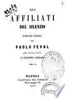 Gli affiliati del silenzio romanzo storico per Paolo Feval