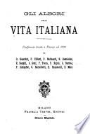 Gli Albori della vita italiana