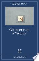 Gli americani a Vicenza
