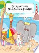 Gli Amici della Giungla sulla Spiaggia