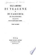 Gli amori di Teagene e di Carichia di Eliodoro