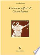 Gli amori sofferti di Cesare Pavese