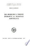 Gli anarchici a Trieste durante il dominio asburgico