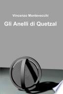 Gli Anelli di Quetzal
