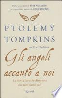 Gli angeli accanto a noi. La storia vera che dimostra che non siamo soli