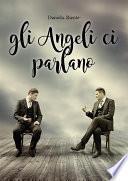 Gli angeli ci parlano