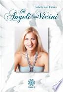 Gli angeli così vicini