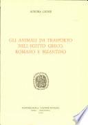Gli animali da trasporto nell'Egitto greco, romano e bizantino