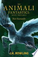 Gli Animali Fantastici: dove trovarli