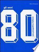 Gli anni 80