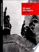 Gli anni del regime