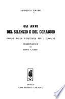 Gli anni del silenzio e del coraggio