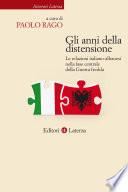 Gli anni della distensione