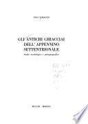 Gli antichi ghiacciai dell'Appenino settentrionale