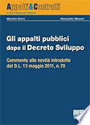 Gli appalti pubblici dopo il decreto sviluppo