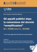 Gli appalti pubblici dopo la conversione del decreto semplificazioni (D.L. 76/2020 conv. in L. 120/2020)