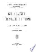 Gli aracnidi i crostacei e i vermi
