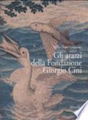 Gli arazzi della Fondazione Giorgio Cini