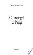 Gli arcangeli di Parigi