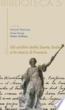 Gli archivi della Santa Sede e la storia di Francia