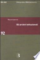Gli archivi istituzionali