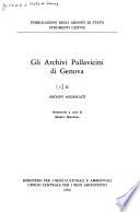 Gli Archivi Pallavicini di Genova: Archivi aggregati