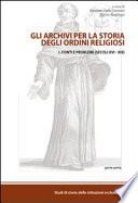 Gli archivi per la storia degli ordini religiosi