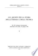Gli Archivi per la storia della scienza e della tecnica