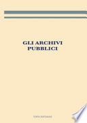 Gli archivi pubblici